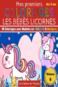 Mes Premiers Coloriages Les Bébés Licornes Volume 8