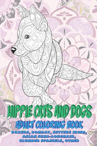 Hippie Cats and Dogs - Adult Coloring Book - Boxers, Bombay, Setters Irish, Asian Semi-longhair, Clumber Spaniels, other