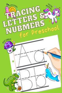 Tracing Letters & Numbers for Preschool
