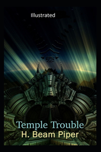 Temple Trouble Illustrated
