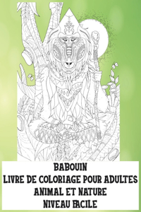 Livre de coloriage pour adultes - Niveau facile - Animal et nature - Babouin