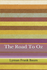 The Road To Oz
