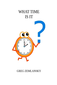 What Time Is It
