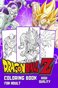 Dragonball z adult coloring book: Dragonball z coloring book for adults (100 pages High quality) dbz coloring books