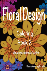 Floral Design Coloring Book 2