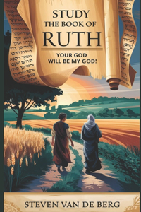 Study the book of Ruth