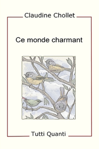 Ce Monde Charmant