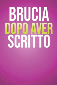 Brucia dopo aver scritto
