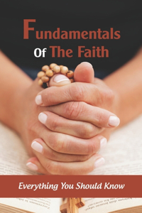 Fundamentals Of The Faith