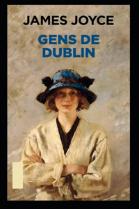 Gens de Dublin Annoté
