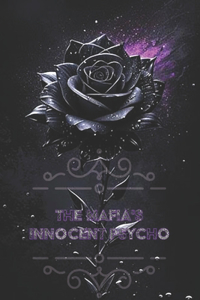 Mafia's Innocent Psycho