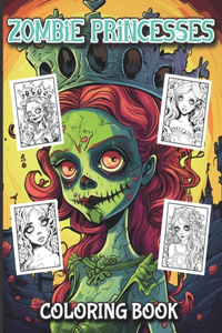 Zombie Princesses Coloring Book
