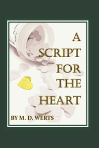 A Script For The Heart
