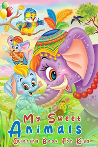 My Sweet Animals Coloring Book For Kids