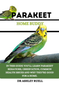 PARAKEET Home Buddy