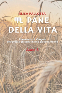 Il pane della vita
