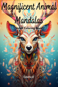 Magnificent Mandala Animals Adult Coloring Book