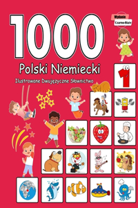 1000 Polski Niemiecki Ilustrowane Dwujęzyczne Slownictwo (Wydanie Czarno-Biale)