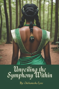 Unveiling the Symphony Within
