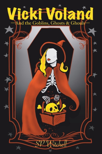 Vicki Voland and the Goblins, Ghosts & Ghouls