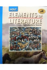 Holt Elements of Literature Kentucky: Student Edition Grade 6 2005