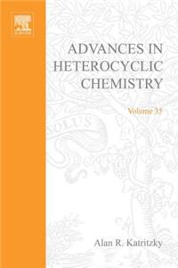 Advances in Heterocyclic Chemistry V35