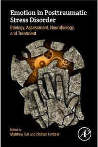 Emotion in Posttraumatic Stress Disorder