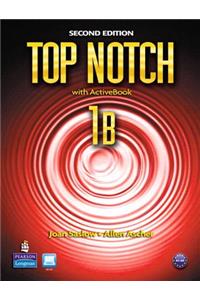 Top Notch 1b Split: Student Book with Activebook and Workbook and Mylab English