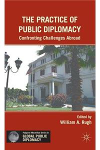 The Practice of Public Diplomacy