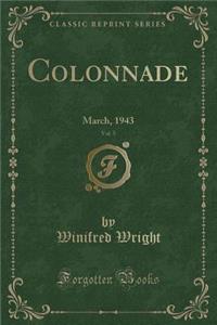 Colonnade, Vol. 5