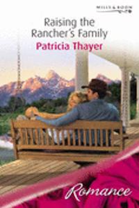 Raising The Rancher's Family