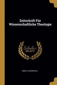 Zeitschrift Für Wissenschaftliche Theologie