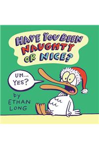 Have You Been Naughty Or Nice?