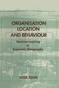 Organization, Location and Behaviour