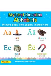 My First Hawaiian Alphabets Picture Book with English Translations