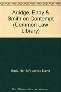 Arlidge, Eady and Smith on Contempt