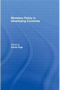 Monetary Policy in Developing Countries