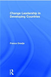 Change Leadership in Developing Countries