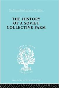 History of a Soviet Collective Farm
