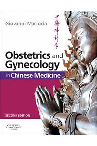 Obstetrics and Gynecology in Chinese Medicine