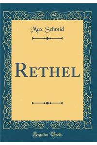 Rethel (Classic Reprint)