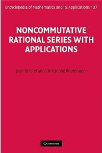 Noncommutative Rational Series with Applications