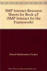 SMP Interact Resource Sheets for Book 9T