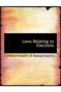 Laws Relating to Elections