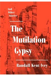 Mutilation Gypsy