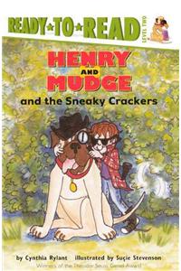 Henry and Mudge and the Sneaky Crackers