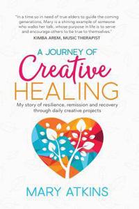 A Journey of Creative Healing