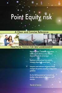 Point Equity risk A Clear and Concise Reference
