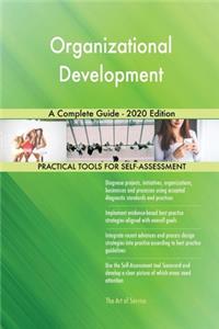 Organizational Development A Complete Guide - 2020 Edition