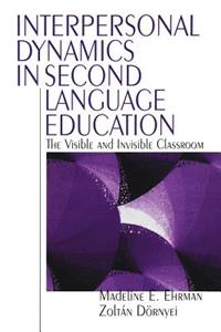 Interpersonal Dynamics in Second Language Education